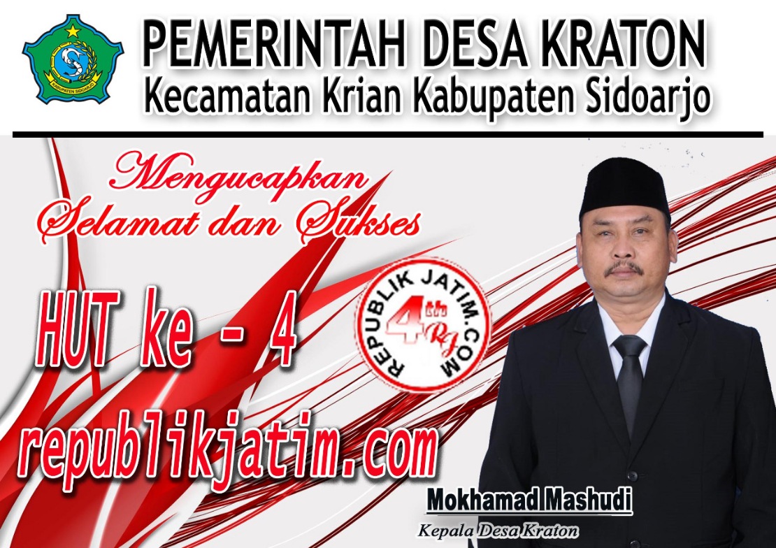 Pemerintah Desa Kraton, Kecamatan Krian, Sidoarjo Mengucapkan Selamat dan Sukses HUT ke 4 republikjatim.com