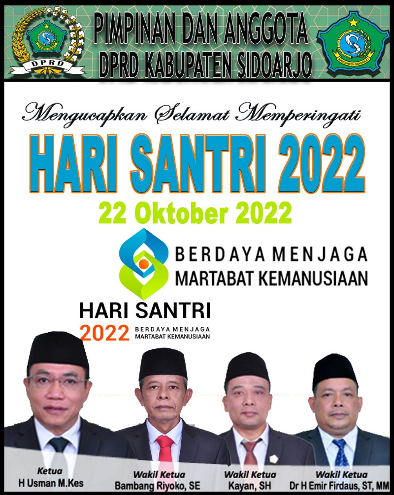 Pimpinan dan anggota DPRD Kabupaten Sidoarjo Mengucapkan Selamat Memperingati Hari Santri 2022