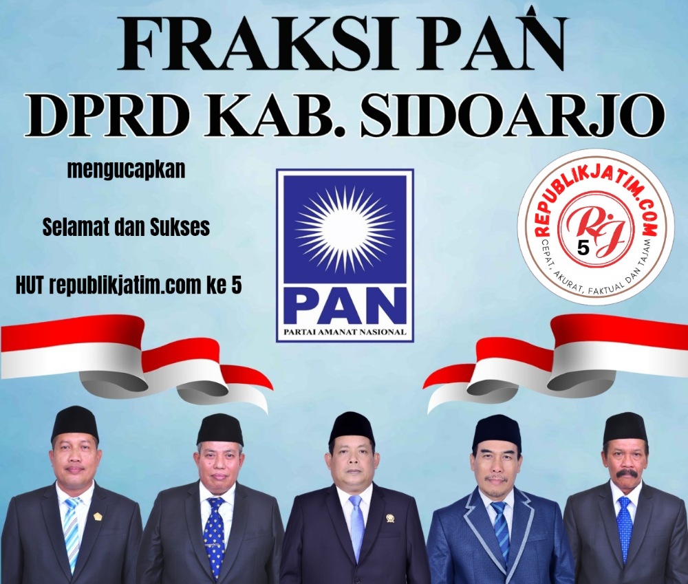 Fraksi PAN DPRD Kabupaten Sidoarjo Mengucapkan Selamat dan Sukses HUT republikjatim.com ke 5