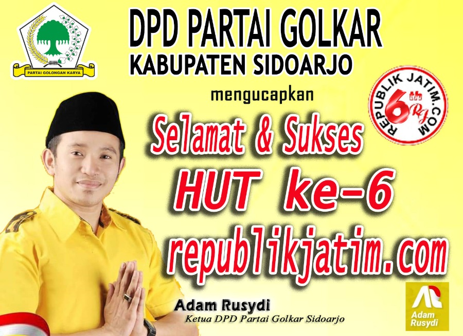 Pimpinan dan Pengurus DPD Golkar Kabupaten Sidoarjo Mengucapkan Selamat dan Sukses HUT ke 6 republikjatim.com 