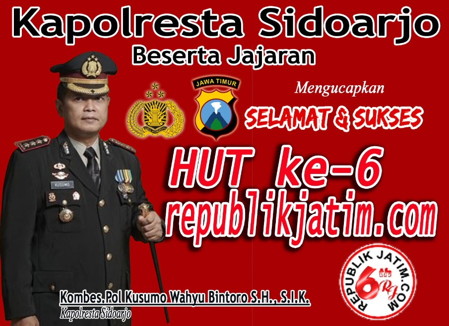 Kapolresta Sidoarjo Beserta Jajaran Mengucapkan Selamat dan Sukses HUT ke 6 republikjatim.com