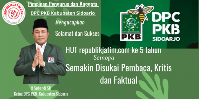 Pimpinan Pengurus dan Anggota DPC PKB Kabupaten Sidoarjo Mengucapkan Selamat dan Sukses HUT republikjatim.com ke 5
