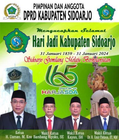 Pimpinan dan Anggota DPRD Mengucapkan Selamat Hari Jadi Kabupaten Sidoarjo ke 165 