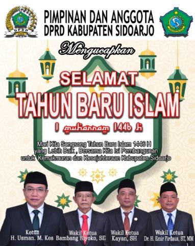 Pimpinan dan Anggota DPRD Sidoarjo Mengucapkan Selamat Tahun Baru Islam 1 Muharram 1446 Hijriyah